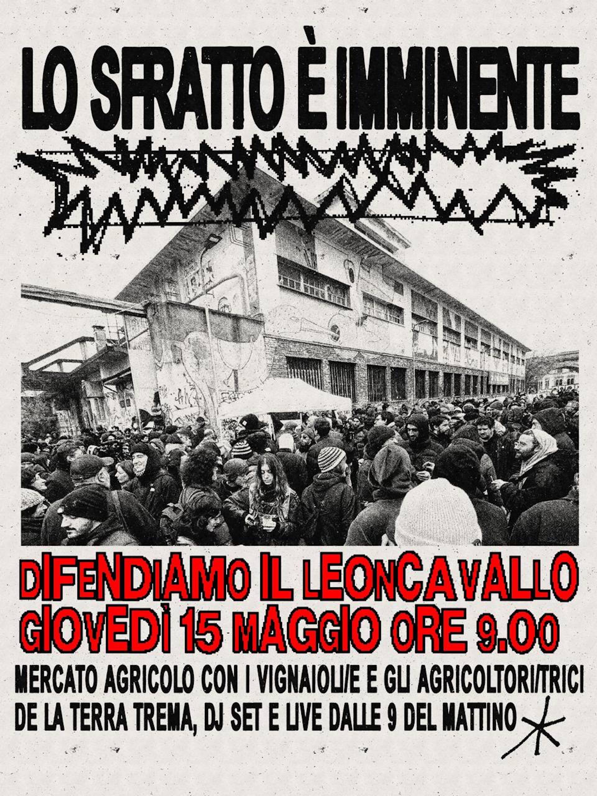 LO SFRATTO È IMMINENTE! DIFENDIAMO IL LEONCAVALLO!